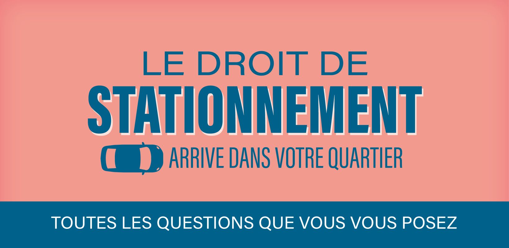 Zone Bleue Résidentielle – Foire aux questions